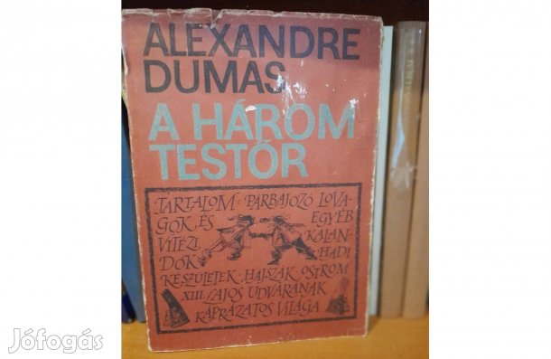 Alexander Dumas: A három testőr, használt könyv