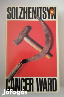 Alexander Solzhenitsyn - Cancer Ward (Szolzsenyicin)