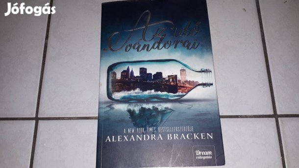 Alexandra Bracken - Az idő vándorai