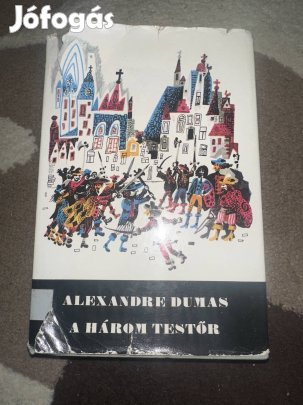 Alexandre Dumas: A 3 Testőr