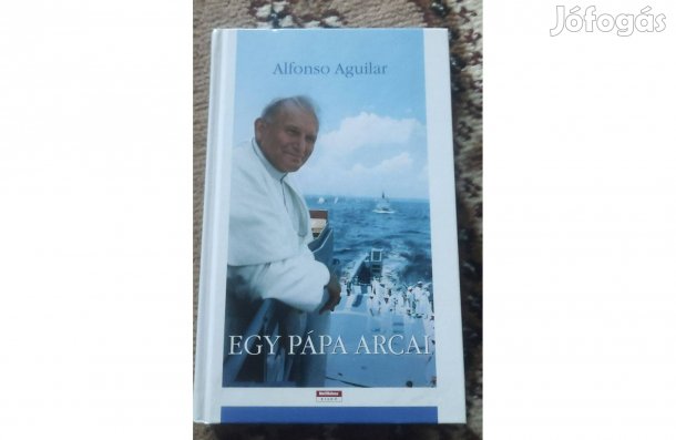 Alfonso Aguilar: Egy pápa arcai