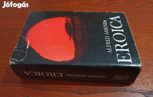 Alfred Amenda - Eroica - Beethoven életének regénye