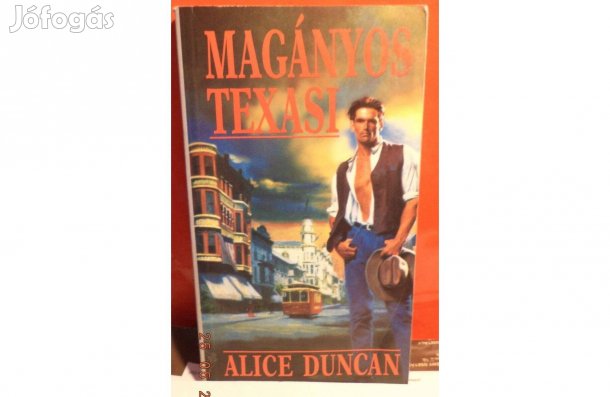 Alice Duncan: Magányos Texasi
