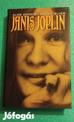 Alice Echols - Janis Joplin - Kozmic Blues