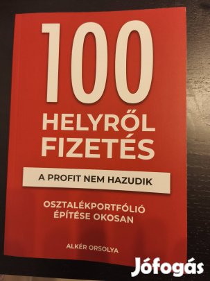 Alkér Orsolya, 100 helyről fizetés könyv.