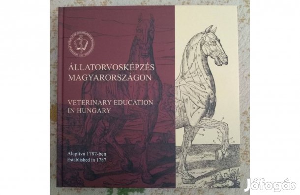 Állatorvosképzés Magyarországon / Veterinary Education in Hungary