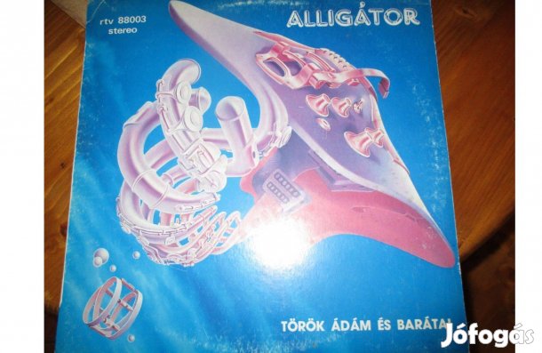 Alligátor (Török Ádám és barátai) bakelit hanglemez eladó