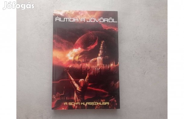 Álmok a jövőről (Ifj. Veress István) * Best of Galaktika * Új példány