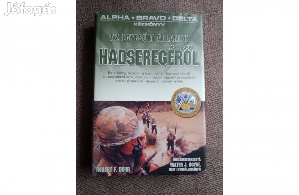 Alpha - bravo - delta Kézikönyv az Egyesült Államok hadseregéről