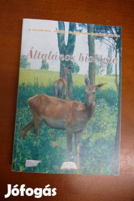 Általános biológia (Főiskolai jegyzet a tanító- és óvóképzés számára)