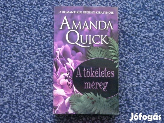 Amanda Quick: A tökéletes méreg
