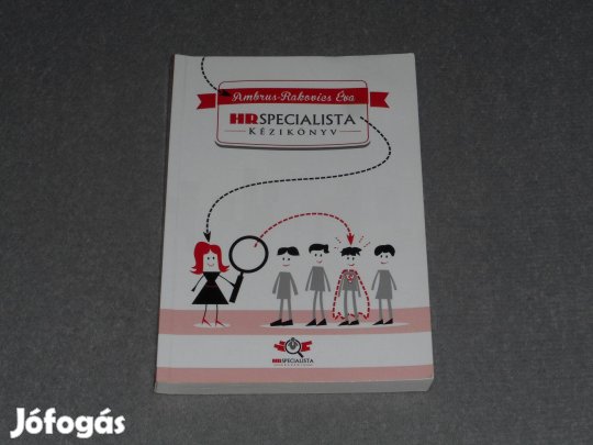 Ambrus-Rakovics Éva - HR Specialista kézikönyv