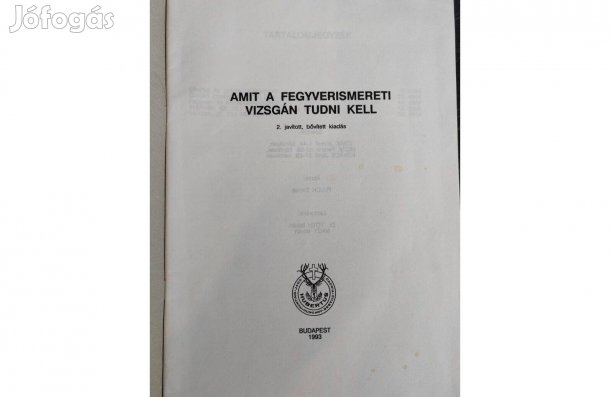 Amit a Fegyverismereti Vizsgán tudni kell, Kézikönyv