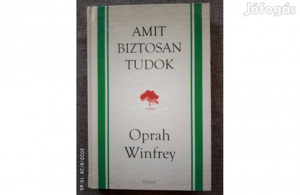 Amit biztosan tudok Winfrey, Oprah Édesvíz Kiadó