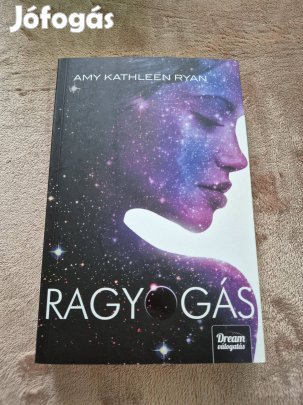 Amy Kathleen Ryan - Ragyogás