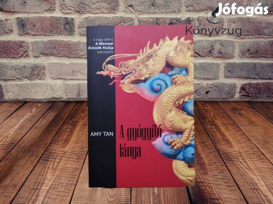 Amy Tan - A gyógyító lánya