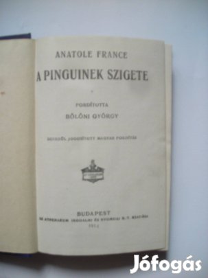Anatole France: Ludláb királyné/Bonnard Sylvester vétke
