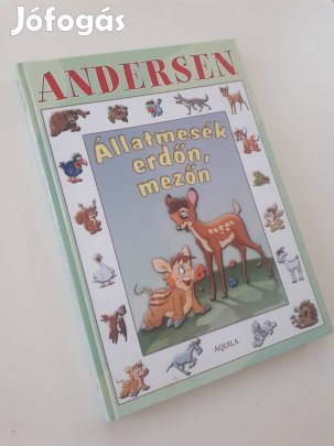 Andersen - Állatmesék erdőn, mezőn mesekönyv