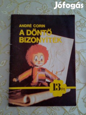 André Corin: A döntő bizonyíték