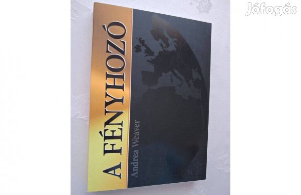 Andrea Weaver : A fényhozó
