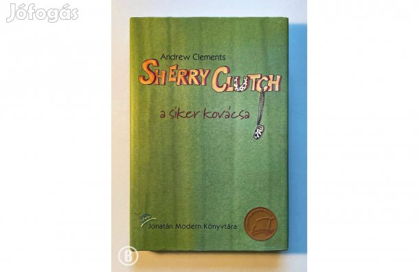 Andrew Clements: Sherry Clutch a siker kovácsa - (Csak személyesen!)