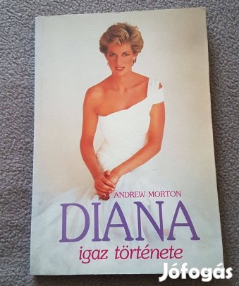 Andrew Morton: Diana igaz története könyv