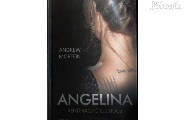 Angelina Jolie rendhagyó életrajz- Andrew Morton