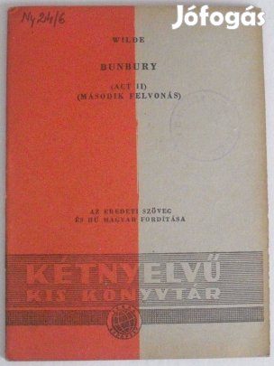 Angol / magyar kétnyelvű könyv - Oscar Wilde - Bunbury