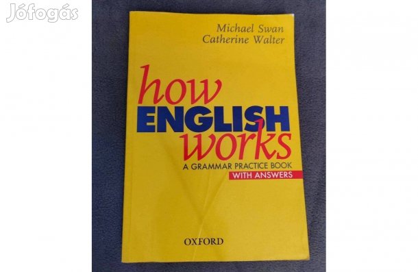 Angol nyelvtani gyakorlókönyv megoldásokkal- Oxford, How English works