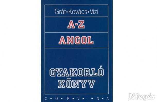 Angol nyelvtankönyv, A-tól Z-ig gyakorló, új