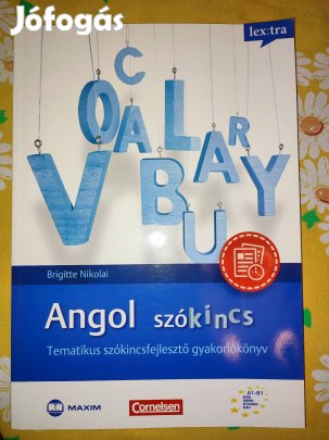 Angol szókincs Tematikus szókincsfejlesztő gyakorlókönyv Maxim kiadó