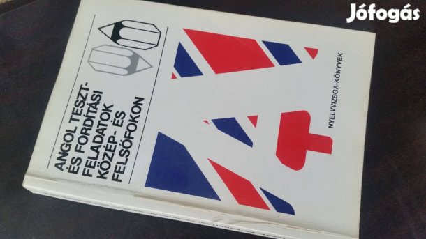 Angol teszt- és fordítási feladatok közép- és felsőfokon - társalgás