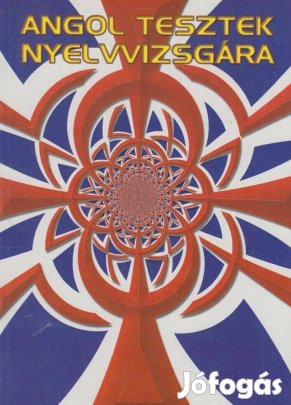 Angol tesztek nyelvvizsgára című könyv eladó