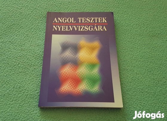 Angol tesztek nyelvvizsgára könyv