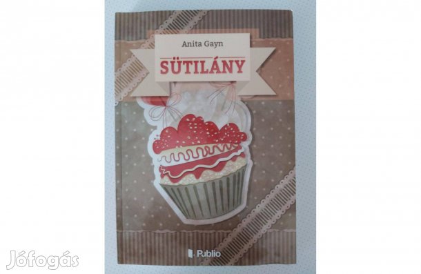 Anita Gayn: Sütilány