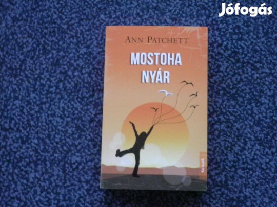Ann Patchett: Mostoha nyár