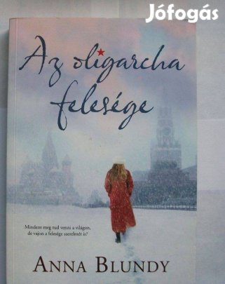 Anna Blundy: Az oligarcha felesége