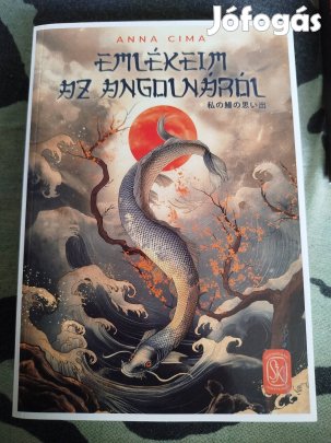 Anna Cima - Emlékeim az angolnáról 