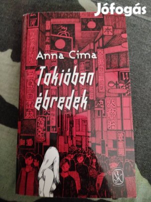 Anna Cima - Tokióban ébredek