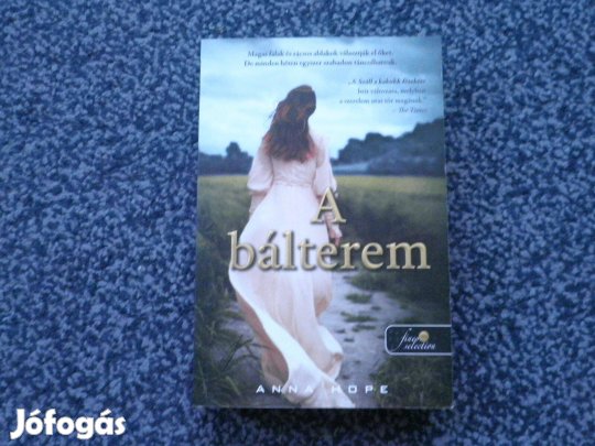 Anna Hope: A bálterem