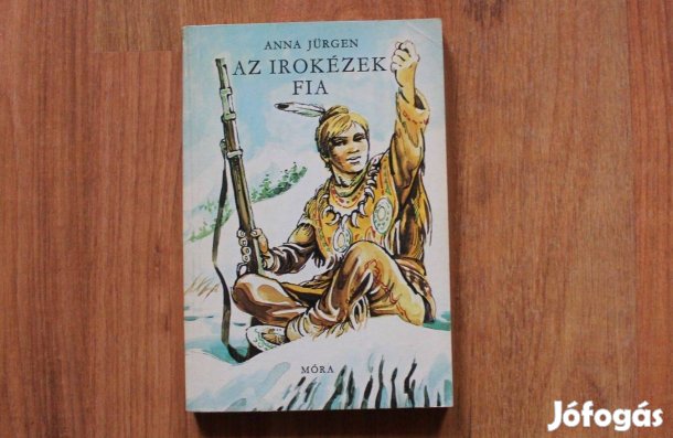 Anna Jürgen - Az irokézek fia