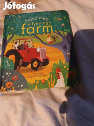 Anna Milbourne: Nézd meg, milyen egy farm