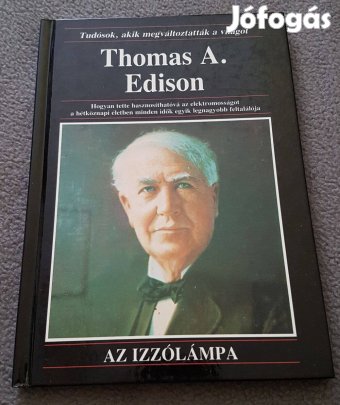 Anna Sproule - Thomas A. Edison: Az izzólámpa könyv