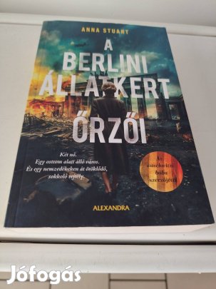 Anna Stuart: A Berlini Állatkert őrzői