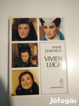 Anne Edwards - Vivien Leigh