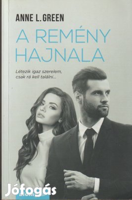 Anne L. Green: A remény hajnala