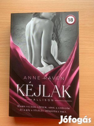 Anne Raven: Kéjlak