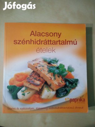 Anouska Jones - Alacsony szénhidráttartalmú ételek