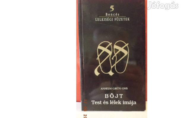 Anselm Grün OSB: Böjt Test és lélek imája