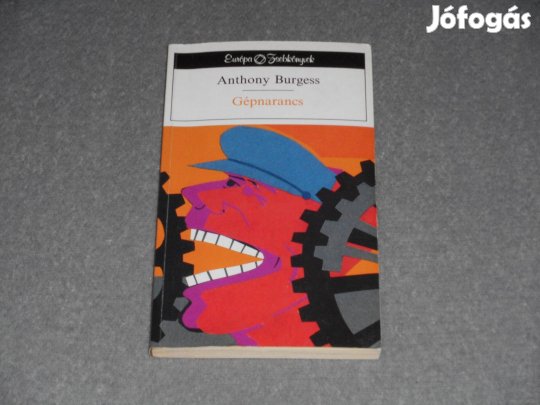 Anthony Burgess - Gépnarancs